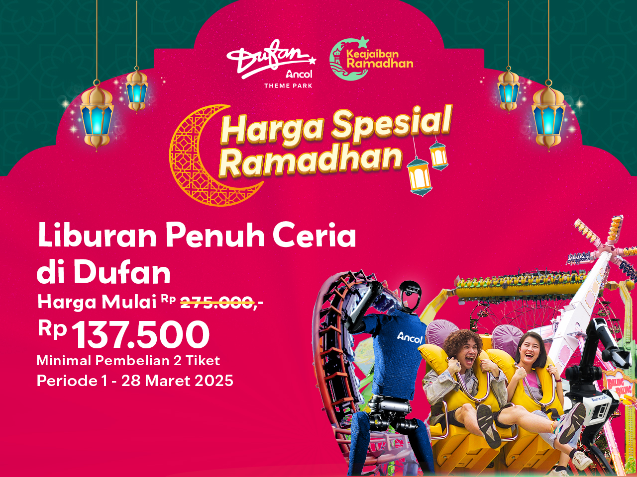 Harga Spesial Ramadhan Hemat Berdua Liburan Penuh Ceria di Dufan!